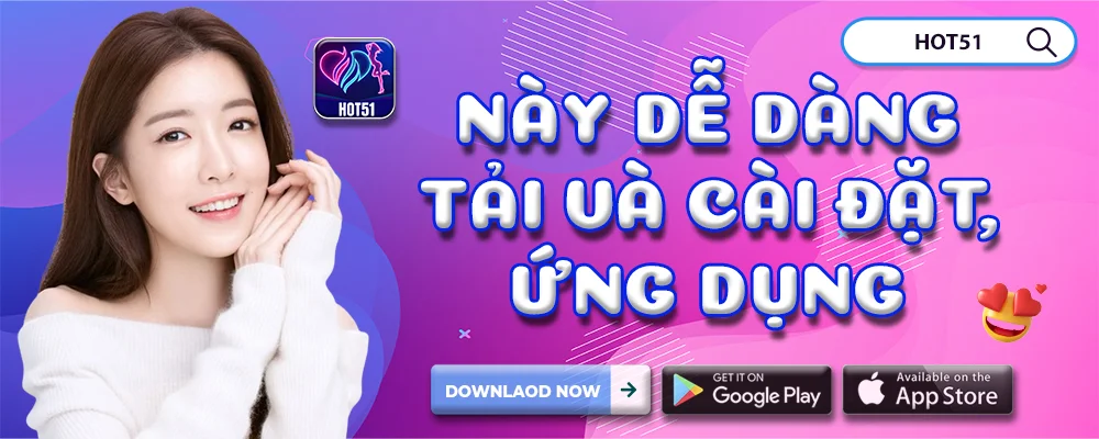 Cách tải Hot51 Live về điện thoại nhanh